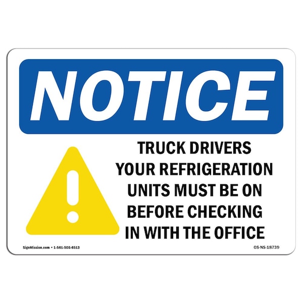 OSHA, 3.5" Width, Decal, 3.5" W, 5" L, Landscape, PK10, Truck Drivers Your Refrigeration Sign With